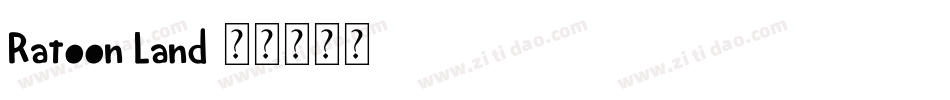 Ratoon Land字体转换
